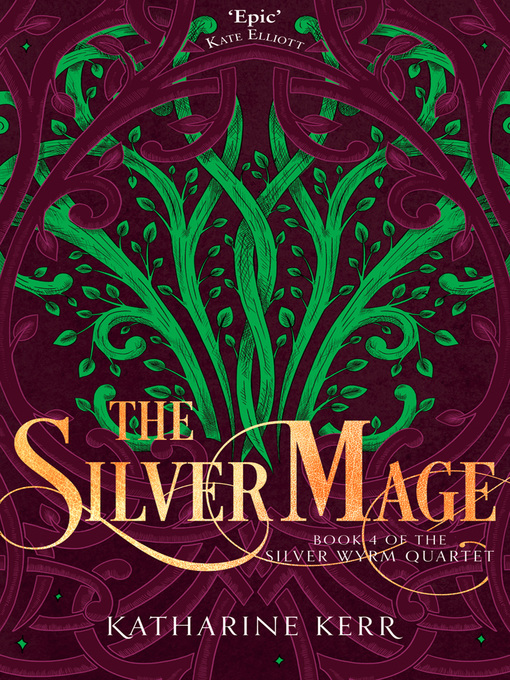 Title details for The Silver Mage by Katharine Kerr - Available